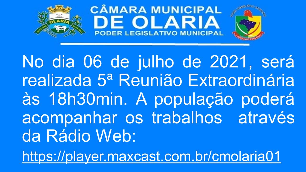 No dia 06 de julho de 2021, será  realizada a 5ª Reunião Extraordinária