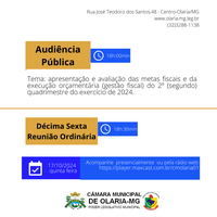 No dia 17/10/2024 será realizada 4ª Audiência Pública e logo após 16ª Reunião Ordinária