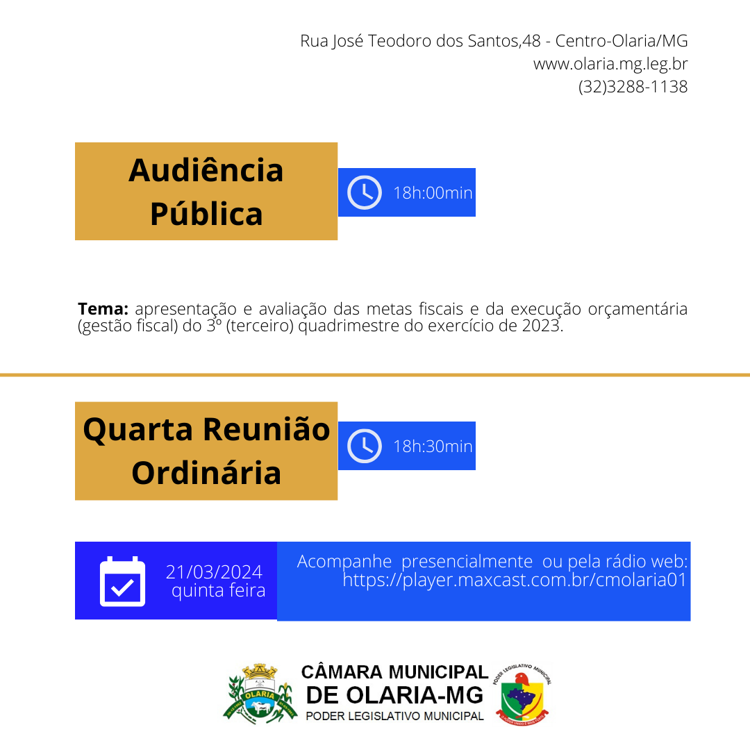 No dia 21/03/2024 será realizada 1ª Audiência Pública e logo após 4ª Reunião Ordinária